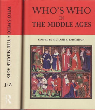 Item #24195 WHO'S WHO IN THE MIDDLE AGES .Two Volumes. Richard K. EMMERSON