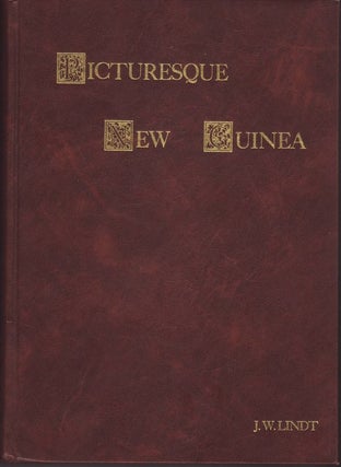 Item #24214 PICTURESQUE NEW GUINEA .With an historical introduction and supplement chapters on...