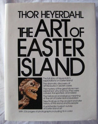 Item #24527 THE ART OF EASTER ISLAND. Thor HEYERDAHL