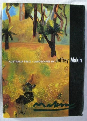 Item #24532 AUSTRALIA FELIX. Jeffrey MAKIN