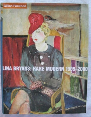 Item #24534 LINA BRYANS; Rare Modern 1909-2000. Gillian FORWOOD