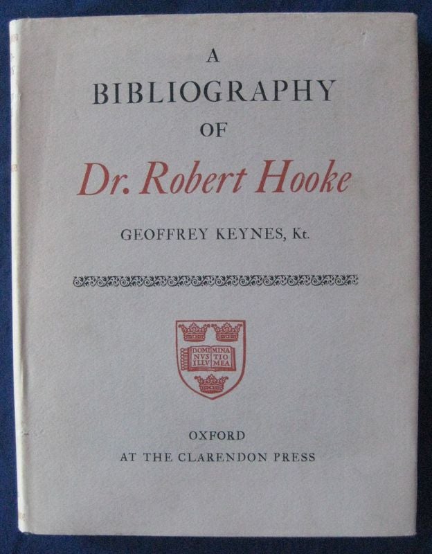 Item #24561 A BIBLIOGRAPHY OF DR ROBERT HOOKE. Geoffrey KEYNES.
