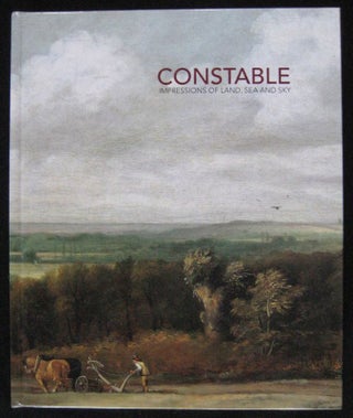 Item #24648 CONSTABLE. Impressions of Land, Sea & Sky. Anne GRAY, John GAGE