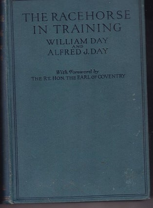 Item #24687 THE RACEHORSE IN TRAINING. William DAY, Alfred DAY