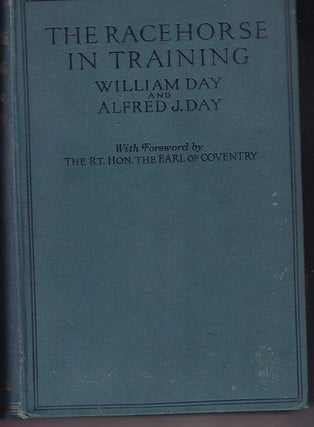 Item #24687 THE RACEHORSE IN TRAINING. William DAY, Alfred DAY