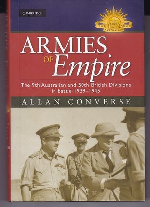 Item #24810 ARMIES OF EMPIRE.The 9th Australian and 50th British Divisions in battle 1939-1945....