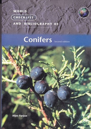 Item #24848 World Checklist and Bibliography of Conifers. Aljos:1 FARJON