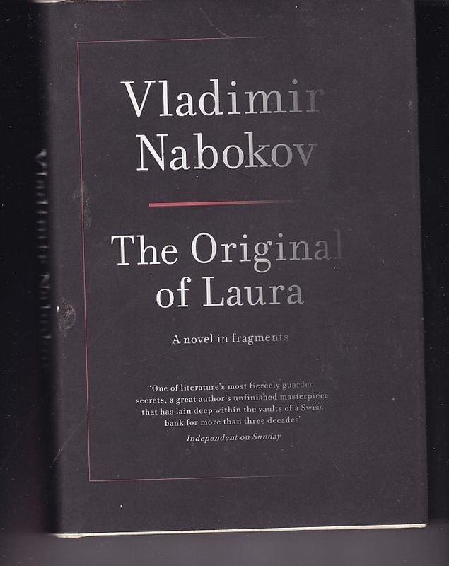 Item #24928 THE ORIGINS OF LAURA. A Novel in Fragments. Vladimir NABOKOV.