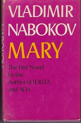 Item #24929 MARY.; Translated from the Russian by Michael Glenny. Vladimir NABOKOV