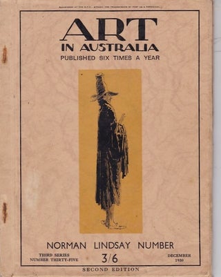Item #24944 NORMAN LINDSAY NUMBER Art in Australia. A Quarterly Magazine. Third Series, Number...