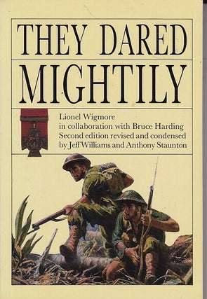 Item #25000 They Dared Mightily.; Second edition revised and condensed by Jeff Williams and...