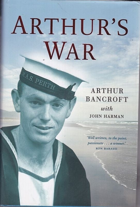 Item #25002 ARTHUR'S WAR. Arthur BANCROFT, John Harmon.