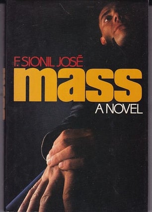 Item #25026 MASS. A novel. F. Sionil JOSE