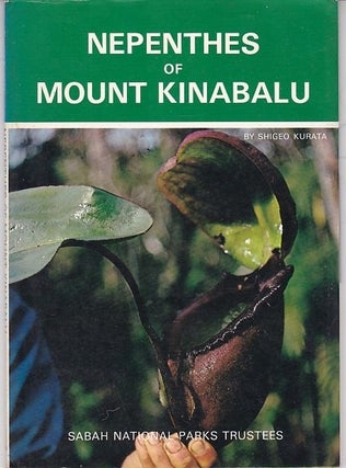 Item #25123 NEPENTHES OF MOUNT KINABALU. Shigeo KURATA