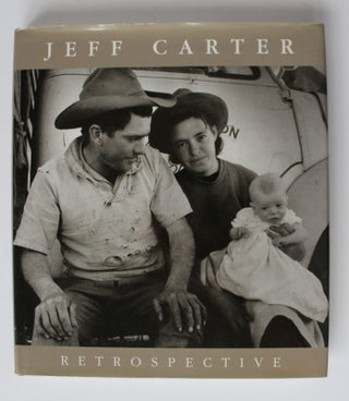 Item #25207 JEFF CARTER RETROSPECTIVE. JEFF CARTER, Photographer