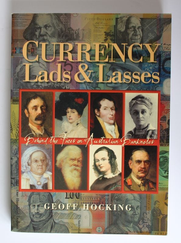 Item #25261 CURRENCY LADS AND LASSES. Geoff HOCKING.