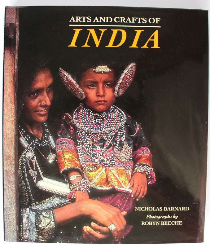 Item #25279 ARTS AND CRAFTS OF INDIA. Nicholas BARNARD.