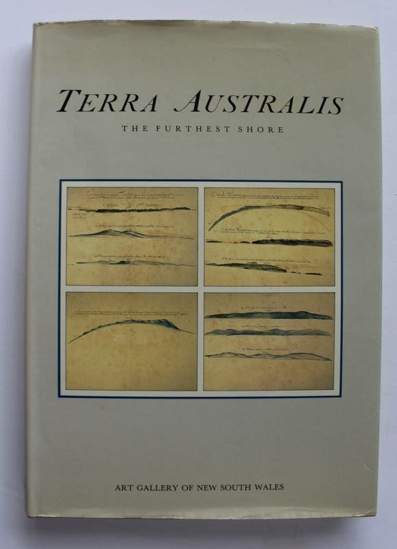 Item #25327 TERRA AUSTRALIS. The Furthest Shore. William EISLER, Bernard SMITH.