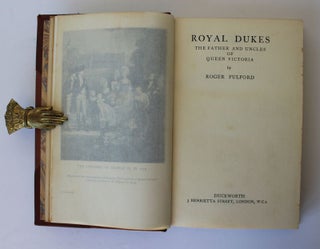 Item #25365 ROYAL DUKES, The Father and The Uncles of Queen Victoria. Roger FULFORD