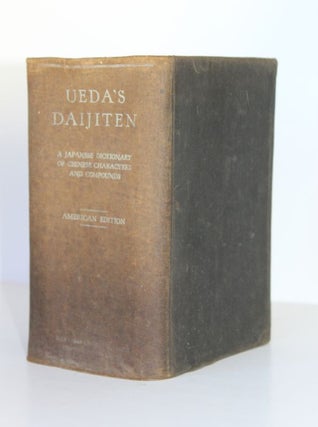 Item #25429 UEDA'S DAIJITEN. A Japanese Dictionary of Chinese Characters and Compounds. Kazutoshi...