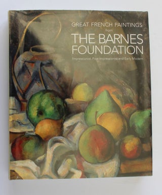 Item #25431 GREAT FRENCH PAINTINGS FROM THE BARNES FOUNDATION. Dr A. BARNES