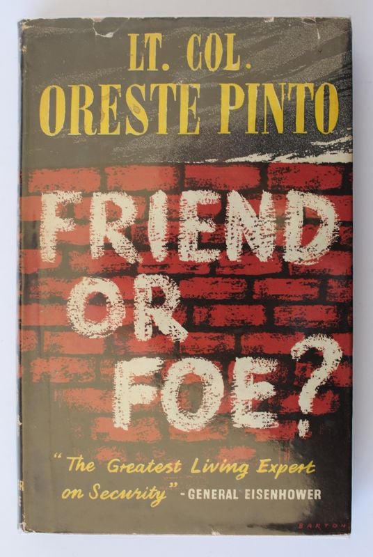 Item #25485 FRIEND OR FOE. Lt Col. Oreste PINTO.