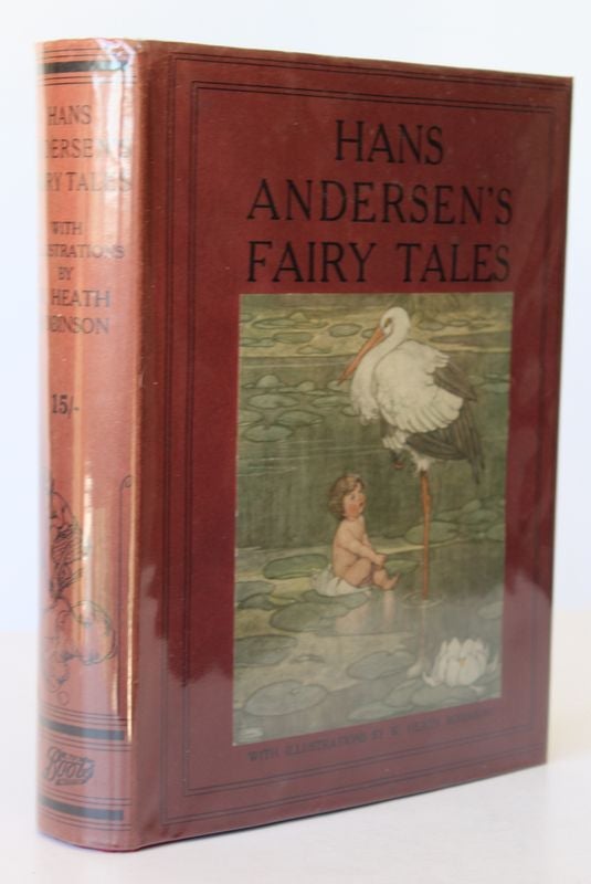Item #25614 HANS ANDERSEN'S FAIRY TALES.; Illustrated by William Heath Robinson. Hans ANDERSEN.