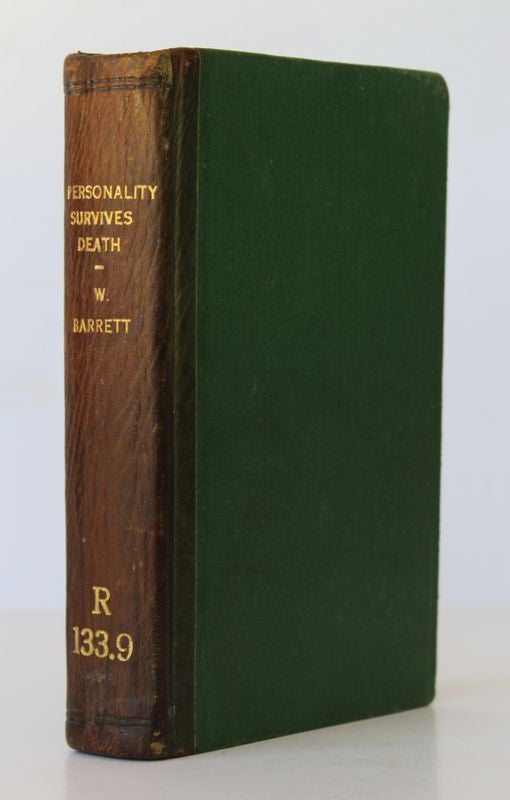 Item #25698 PERSONALITY SURVIVES DEATH. Messages from Sir William Barrett edited by his wife. Sir William BARRETT.