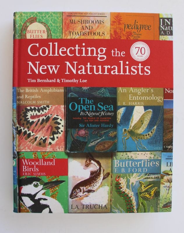 Item #25721 COLLECTING THE NEW NATURALISTS. Tim BERNHARD, Timothy LEE.