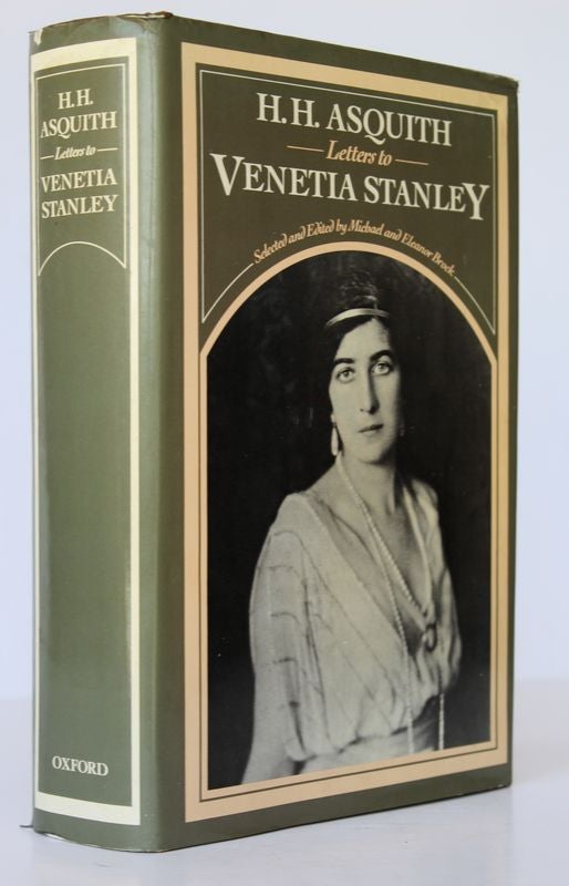 Item #25726 H.H.ASQUITH LETTERS TO VENETIA STANLEY. Michael BROCK, Eleanor.