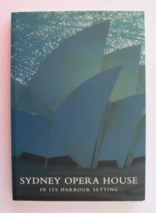 Item #25749 SYDNEY OPERA HOUSE IN ITS HARBOUR SETTING. Nomination of Sydney Opera House in its...