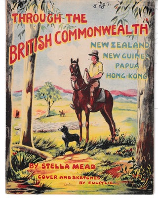 THROUGH THE BRITISH COMMONWEALTH.; Illustrated by Eualie.