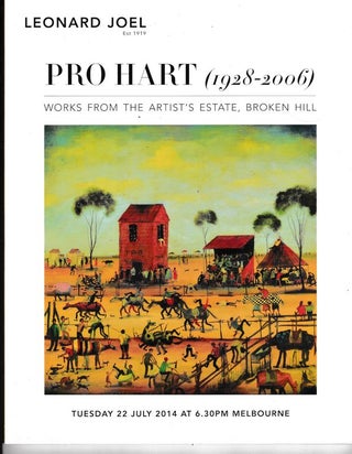 Item #25775 Pro Hart (1928-2006) : Works for the artists estate, Broken Hill.; Tuesday 22 July...