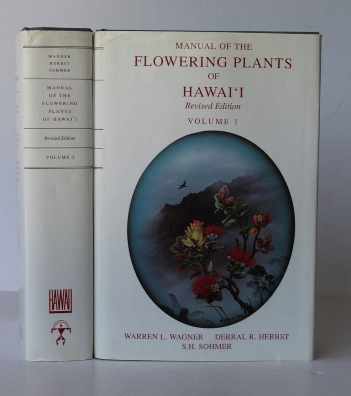 Item #25782 Manual of the Flowering Plants of Hawaii. Warren L. Wagner, Derral R. Herbst, S. H. Sohmer.
