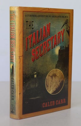 Item #25810 THE ITALIAN SECRETARY. A Further Adventure of Sherlock Holmes. Caleb CAR