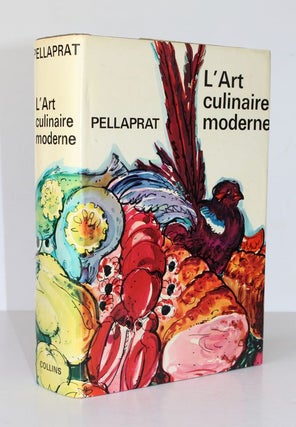 Item #25820 L'ART CULINAIRE MODERNE. Henri- Paul PELLAPRAT