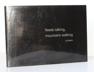 Item #25907 REEDS TALKING MOUNTAINS WALKING. Lin MARTIN
