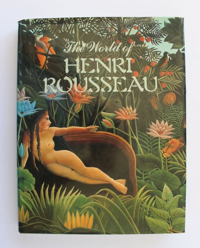 Item #25910 The World of Henri Rousseau. Yann LE PICHON.