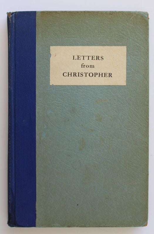 Item #25921 LETTERS FROM CHRISTOPHER. Major R. M. TRISTRAM.