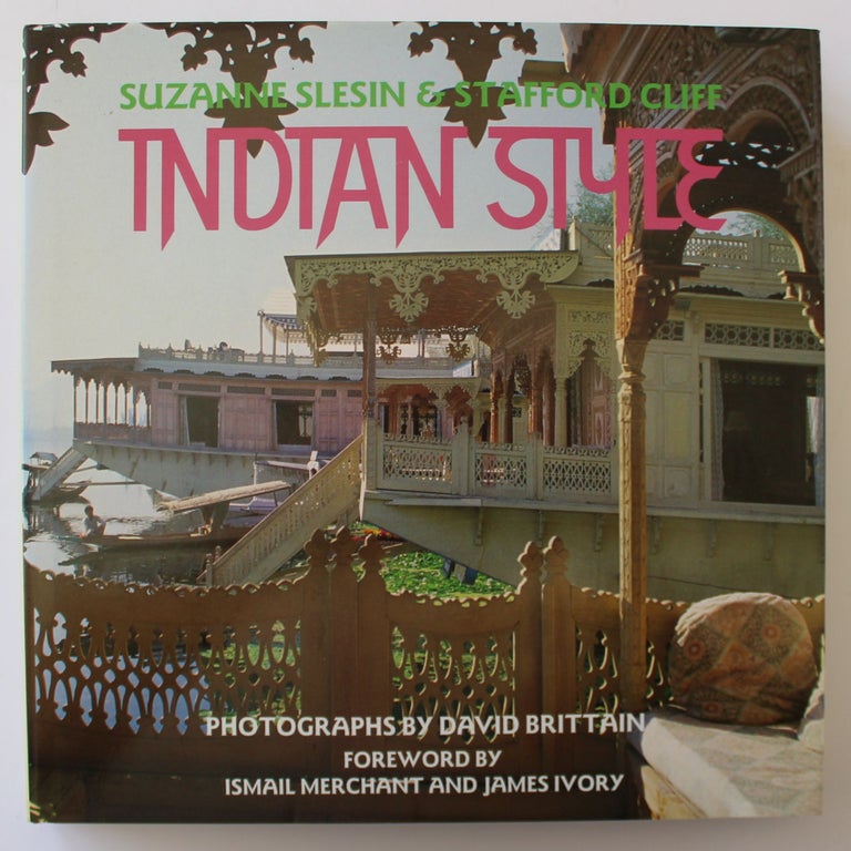 Item #25931 INDIAN STYLE. Suzanne SLESIN, Cliff STAFFORD.