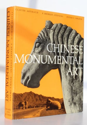 Item #25975 CHINESE MONUMENTAL ART, Claude ARTHAUD, F., HEBERT-STEVENS, Peter C. SWANN