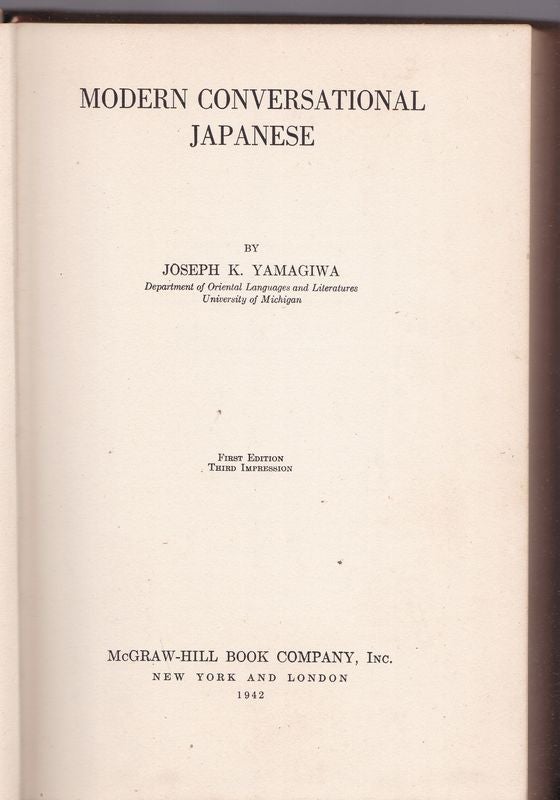 Item #25978 MODERN CONVERSATIONAL JAPANESE. Joseph K. YAMAGIWA.