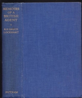 Item #25991 MEMOIRS OF A BRITISH AGENT. Being an account of the authors early life in may lands...