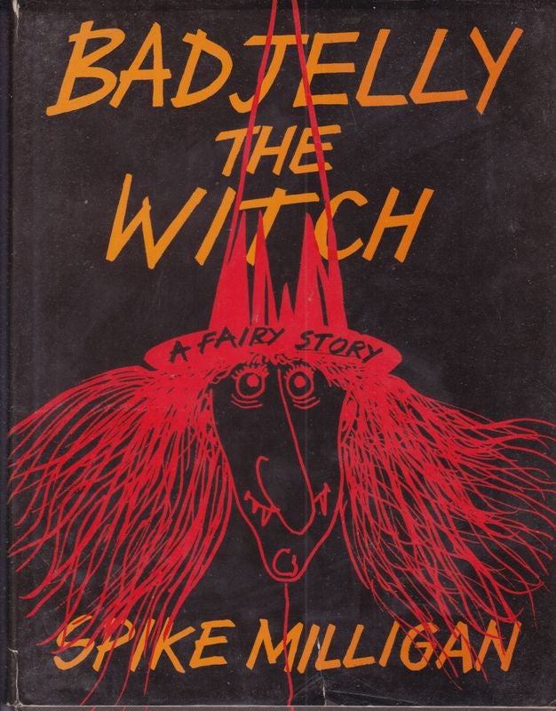 Item #26005 BADJELLY THE WITCH. A Fairy Story. Spike MILLIGAN.