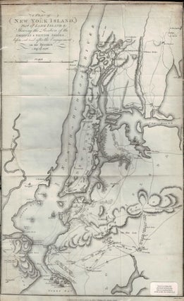 Item #26049 A Plan of New York Island, Part of Long Island &c. Shewing the Position of the...