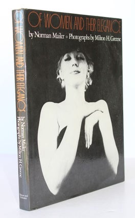 Item #26097 OF WOMEN AND THEIR ELEGANCE.; Photographs by Milton.H. Greene. Norman MAILER