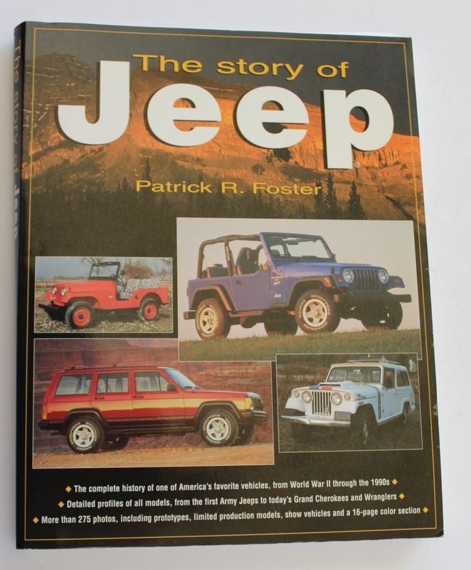 Item #26133 THE STORY OF THE JEEP. Patrick R. FOSTER.