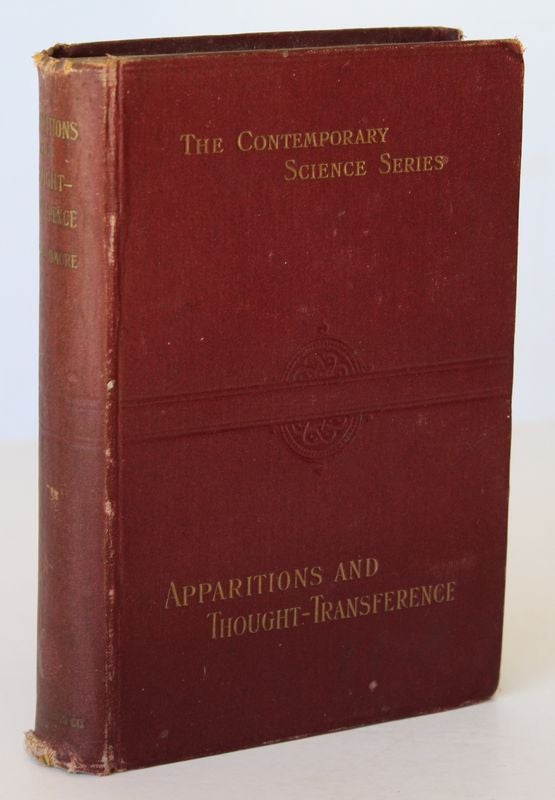 Item #26142 APPARITIONS AND THOUGHT TRANSFERENCE. An Examination of The Evidence For Telepathy. Frank PODMORE.