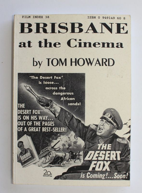Item #26202 BRISBANE AT THE CINEMA.Reids Film Index No 58. Tom HOWARD.