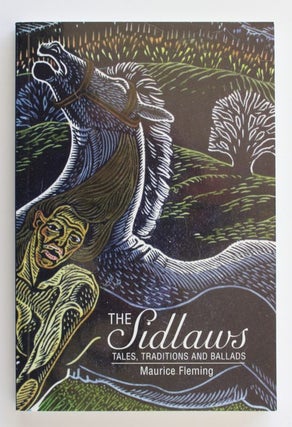 Item #26206 THE SIDLAWS.Tales, Traditions and Ballads. Maurice FLEMING